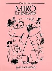 Cover of: Miró lithographs by Joan Miró