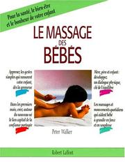 Le massage des bébés by Peter Walker
