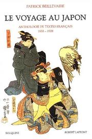 Cover of: Le Voyage au Japon by Patrick Beillevaire