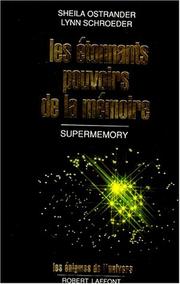 Cover of: Les étonnants pouvoirs de la mémoire by Sheila Ostrander, Lynn Schroeder