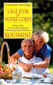 Cover of: L'âge d'or de votre corps by Alain Bondil, Marion Kaplan, Daniel Mermet