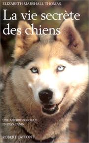 Cover of: La vie secrète des chiens