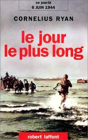 Cover of: Le jour le plus long, 6 juin 1944