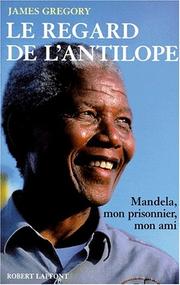 Cover of: Le regard de l'antilope