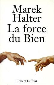 Cover of: La force du bien