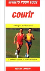 Cover of: Courir by Cordner Nelson, Alain Billouin