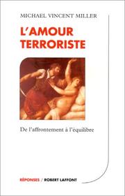 Cover of: L'Amour terroriste : De l'affrontement à l'équilibre