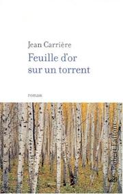 Cover of: Feuille D'Or Sur Un Torrent: Roman