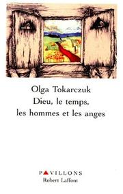 Cover of: Dieu, le temps, les hommes et les anges by Olga Tokarczuk