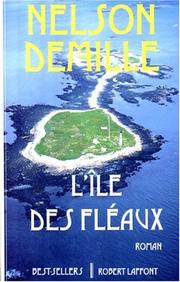 Cover of: L'île des fléaux by Nelson De Mille