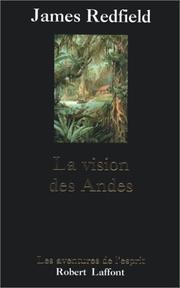 Cover of: La vision des Andes by James Redfield