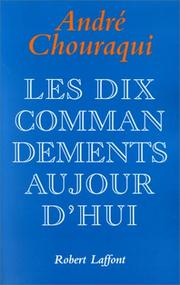 Cover of: Les dix commandements aujourd'hui