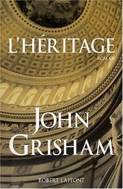 Cover of: L'Héritage by John Grisham, Patrick Berthon
