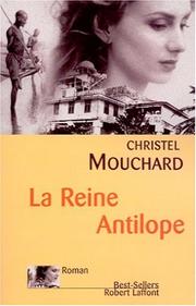 Cover of: La Reine Antilope: Roman