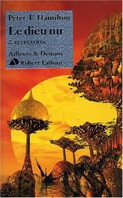 Cover of: Le Dieu nu, tome 2  by Peter F. Hamilton, Jean-Daniel Brèque