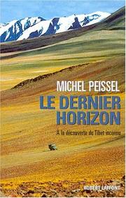 Cover of: Le Dernier Horizon by Michel Peissel