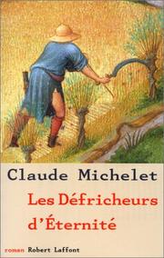 Cover of: Les Défricheurs d'éternité