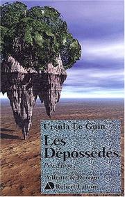 Cover of: Les Dépossédés by Ursula K. Le Guin, Ursula K. Le Guin