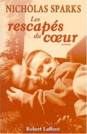 Les rescapés du coeur