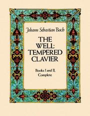 Cover of: The Well-Tempered Clavier: Books I and II, Complete