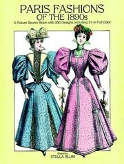 Cover of: Paris Fashions of the 1890s: A Picture Sourcebook with 350 Designs, Including 24 in Full Color (Dover Books on Costume)