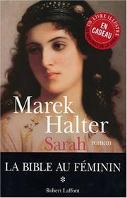 Cover of: La Bible au féminin, tome 1 : Sarah (cadeau : les Héroïnes de la Bible, livre illustré)