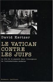 Cover of: Le Vatican contre les Juifs by David Kertzer