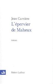 Cover of: L'épervier de Maheux by Jean Carrière, Jean Carrière