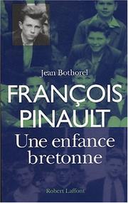 Cover of: François Pinault : Une enfance bretonne