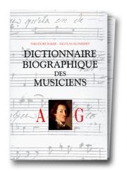 Cover of: Dictionnaire biographique des musiciens by Theodore Baker, Nicolas Slonimsky, Alain Pâris