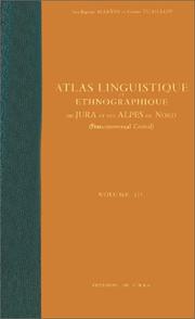Cover of: Atlas linguistique et ethnographique du Jura et des Alpes du Nord (Francoprovençal Central)
