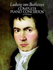 Cover of: Complete Piano Concertos in Full Score by Ludwig van Beethoven