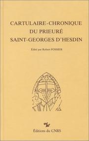 Cartulaire-chronique du prieuré Saint-Georges d'Hesdin by Fossier Robert