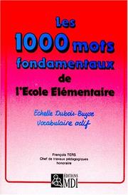 Les 1000 [i.e. mille] mots fondamentaux de l'école élémentaire by Ters