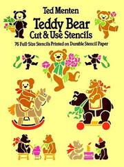 Cover of: Teddy Bear Cut & Use Stencils by Ted Menten