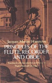 Cover of: Principles of the flute, recorder, and oboe by Jacques Hotteterre Le Romain