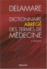 Cover of: Dictionnaire Abrege Des Termes De Medecine by Jacques Delamare