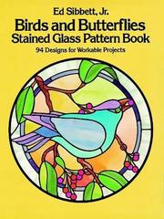 Cover of: Birds and butterflies stained glass pattern book by Ed Sibbett