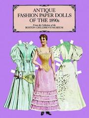 Cover of: Antique Fashion Paper Dolls of the 1890s in Full Color by Boston Children's Museum