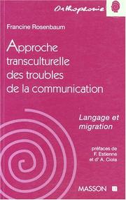 Cover of: Approche transculturelle des troubles de la communication: Langage et migration