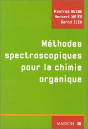 Cover of: Méthodes spectroscopiques pour la chimie organique