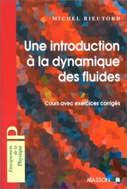 Cover of: Introduction à la dynamyque des fluides : Cours avec exercices corrigés
