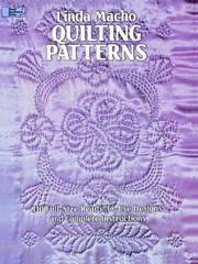 Cover of: Quilting patterns: 110 full-size ready-to-use designs and complete instructions