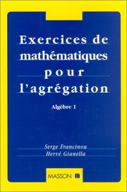 Cover of: Exercices de mathématiques pour l'agrégation : Algèbre 1