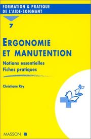 Cover of: Ergonomie et manutention: Notions essentielles : fiches pratiques