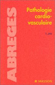 Cover of: Pathologie cardio-vasculaire