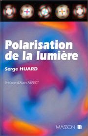 Cover of: Polarisation de la lumière