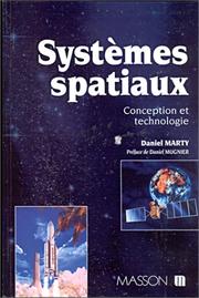 Cover of: Systèmes spatiaux by Daniel Marty