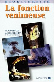 Cover of: La Fonction venimeuse by Max Goyffon, Jacqueline Heurtault