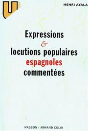 Cover of: Expressions et locutions populaires espagnoles commentées